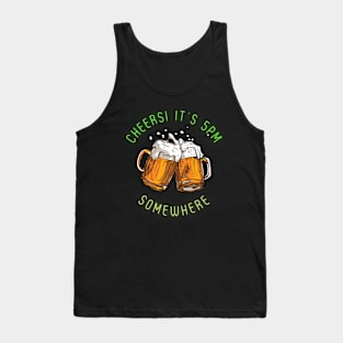 Cheers! It's 5pm Somewhere Tank Top